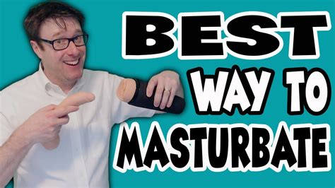 what to jerk off to|Male Masturbation Guide: The Best Tips and Techniques for。